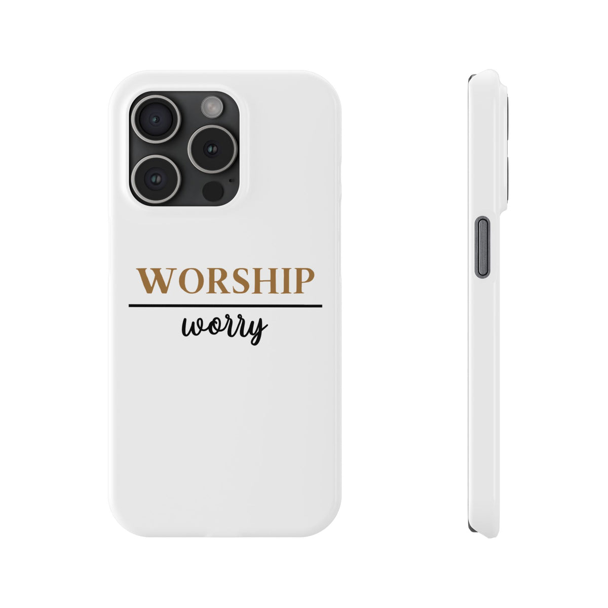 Worship Over Worry Slim Phone Case — Inspirational Christian Scripture Phone Cover