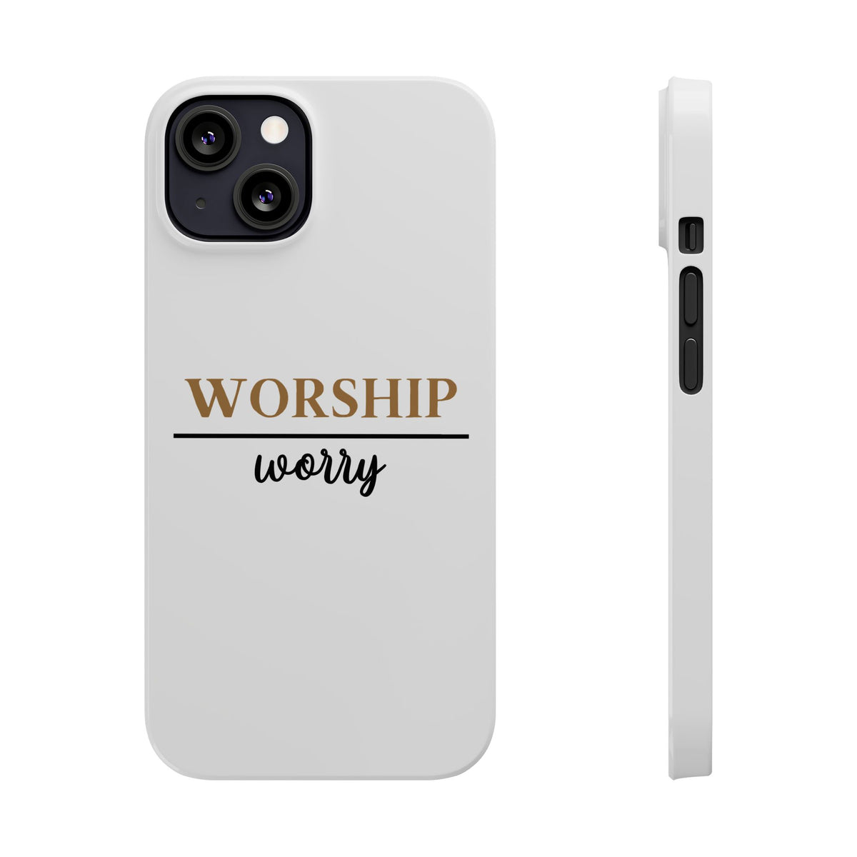 Worship Over Worry Slim Phone Case — Inspirational Christian Scripture Phone Cover