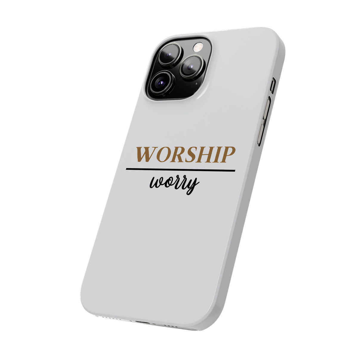 Worship Over Worry Slim Phone Case — Inspirational Christian Scripture Phone Cover