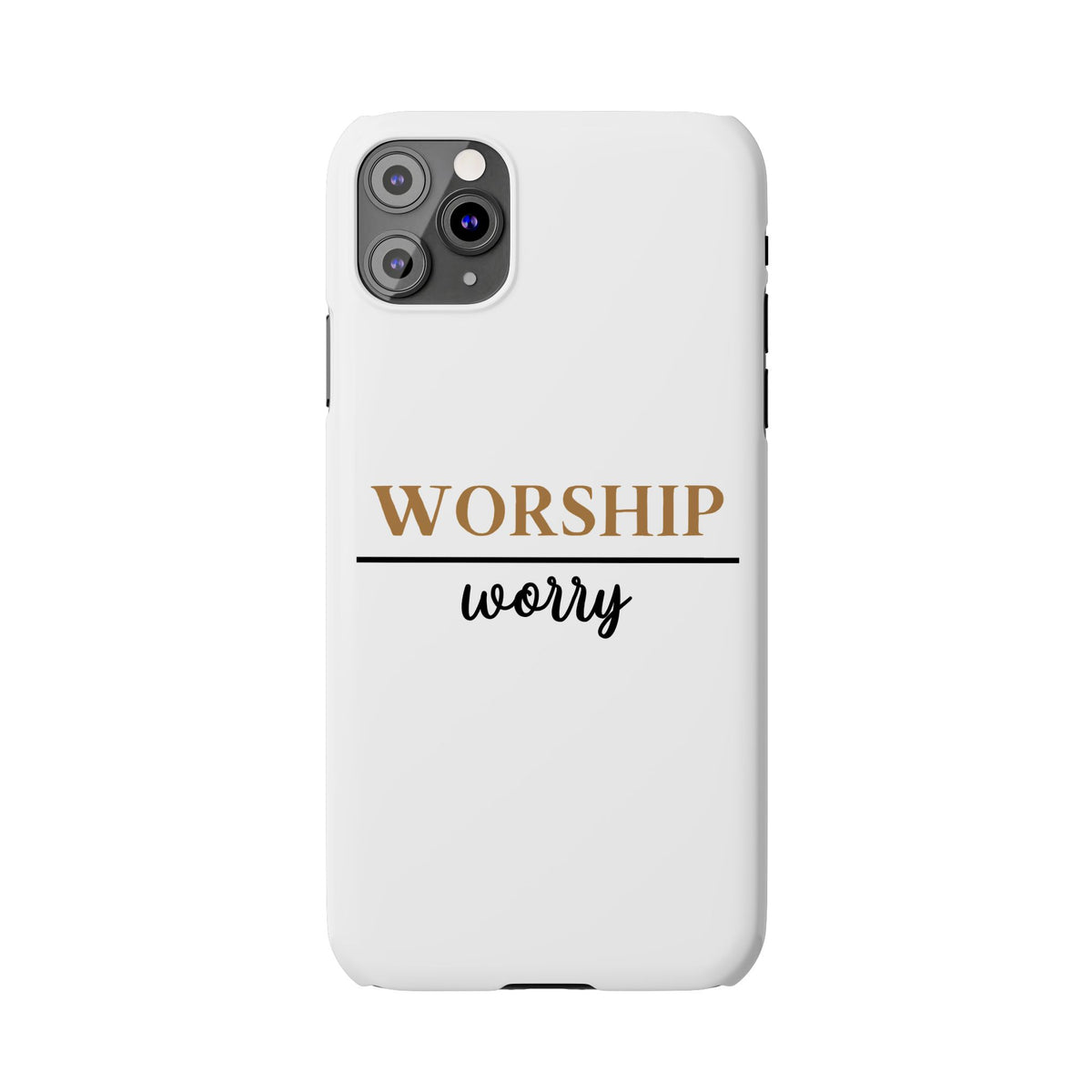 Worship Over Worry Slim Phone Case — Inspirational Christian Scripture Phone Cover