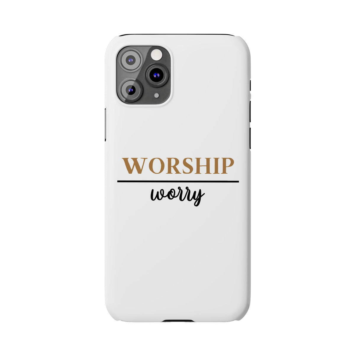 Worship Over Worry Slim Phone Case — Inspirational Christian Scripture Phone Cover