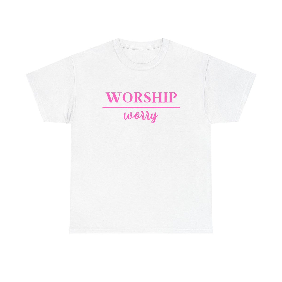 Worship Over Worry T-Shirt – Faith-Inspired Christian Tee