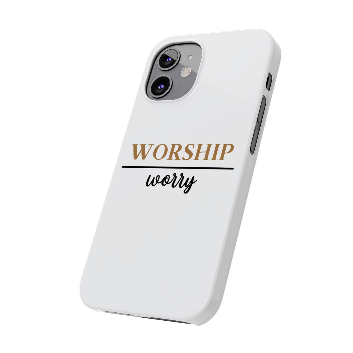 Worship Over Worry Slim Phone Case — Inspirational Christian Scripture Phone Cover