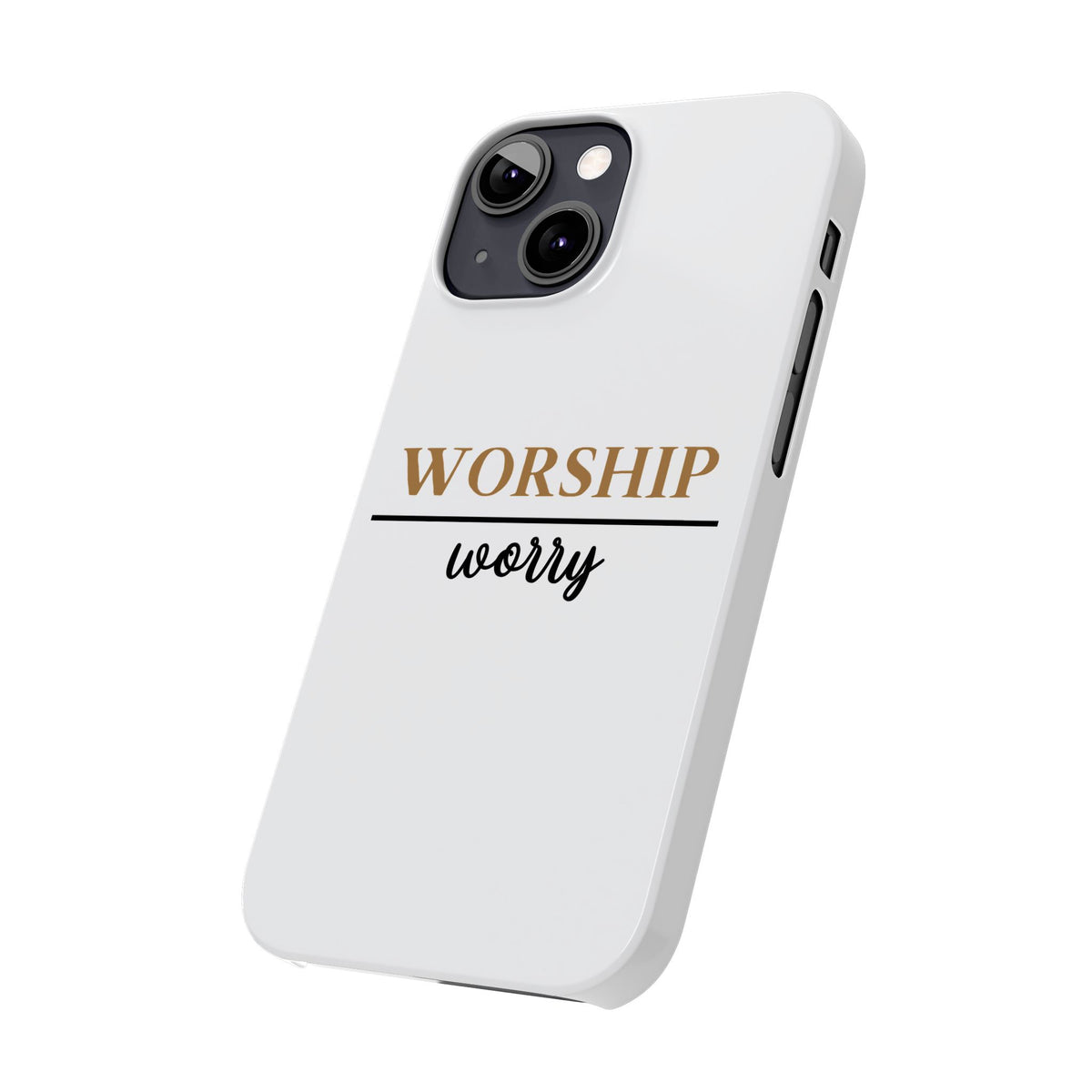 Worship Over Worry Slim Phone Case — Inspirational Christian Scripture Phone Cover