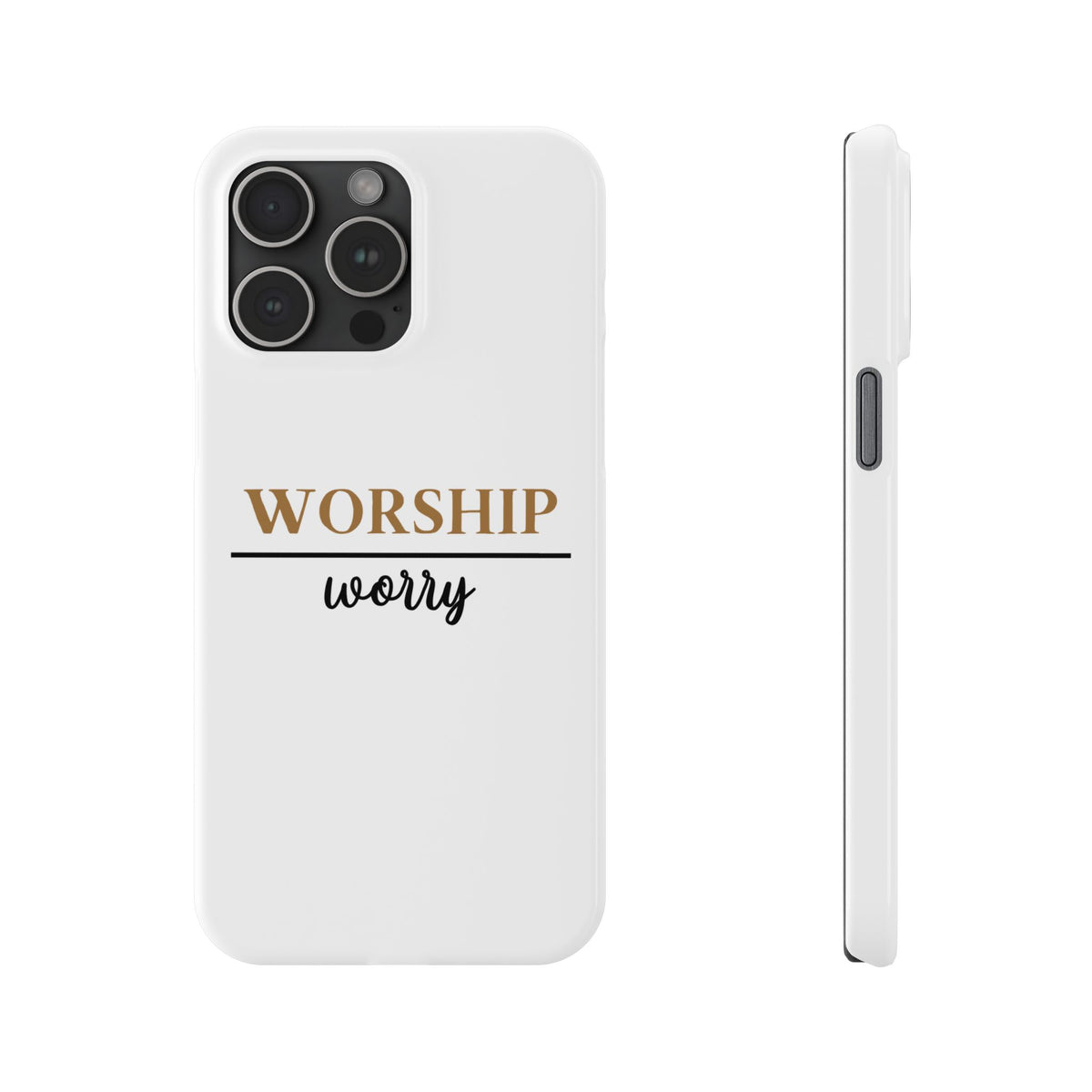 Worship Over Worry Slim Phone Case — Inspirational Christian Scripture Phone Cover