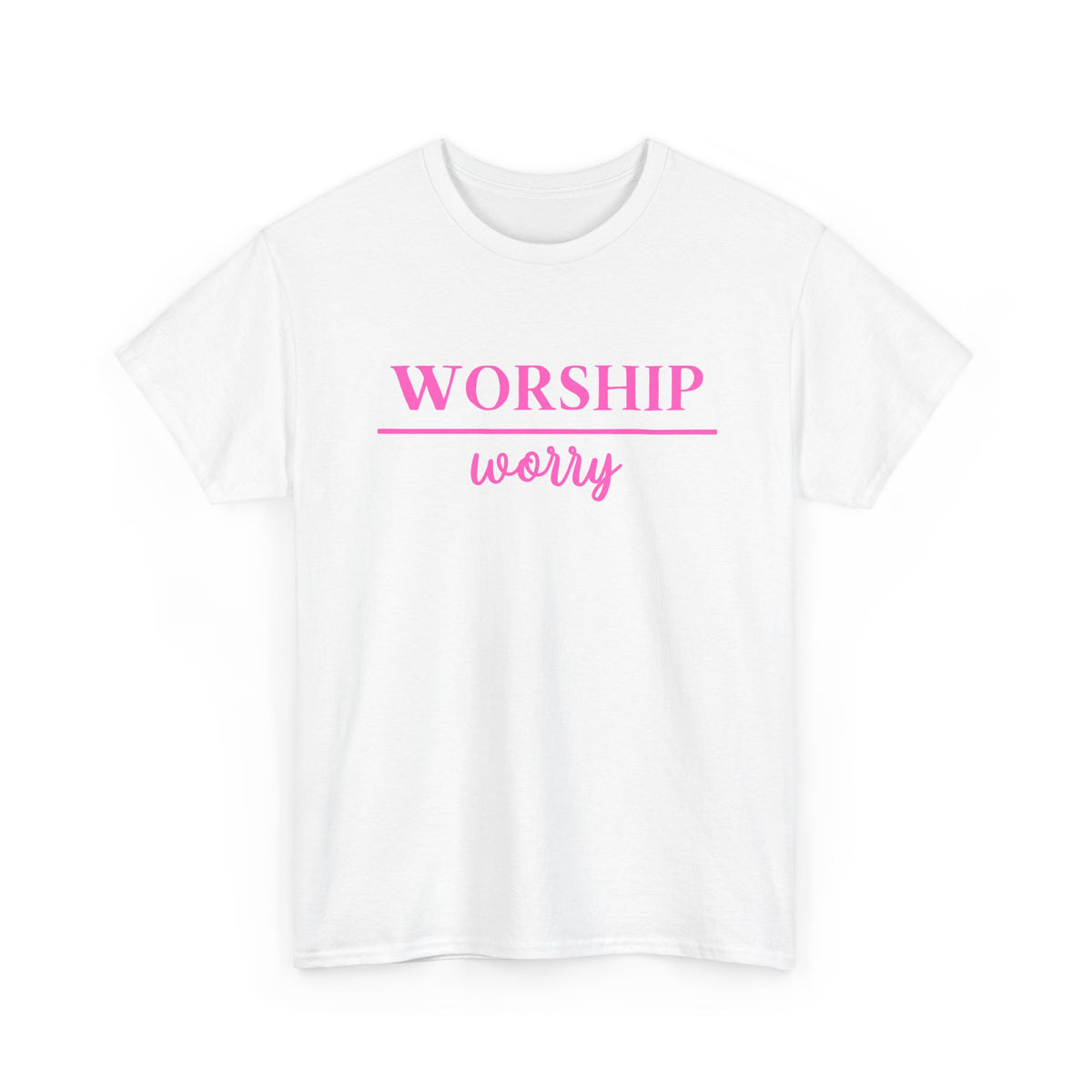 Worship Over Worry T-Shirt – Faith-Inspired Christian Tee