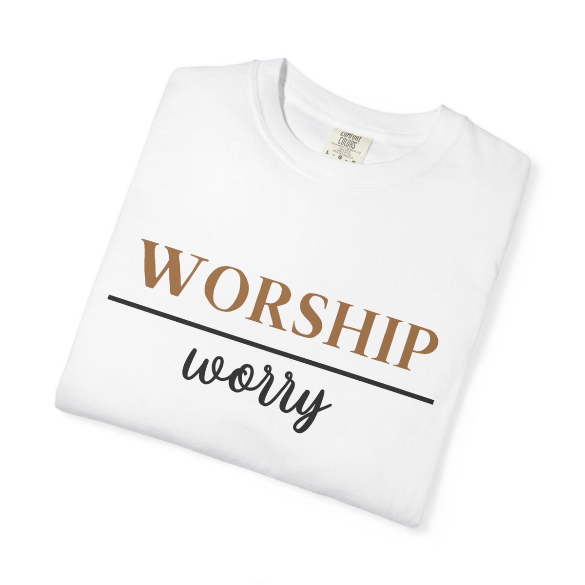 Worship Over Worry Tee — Christian T-Shirt