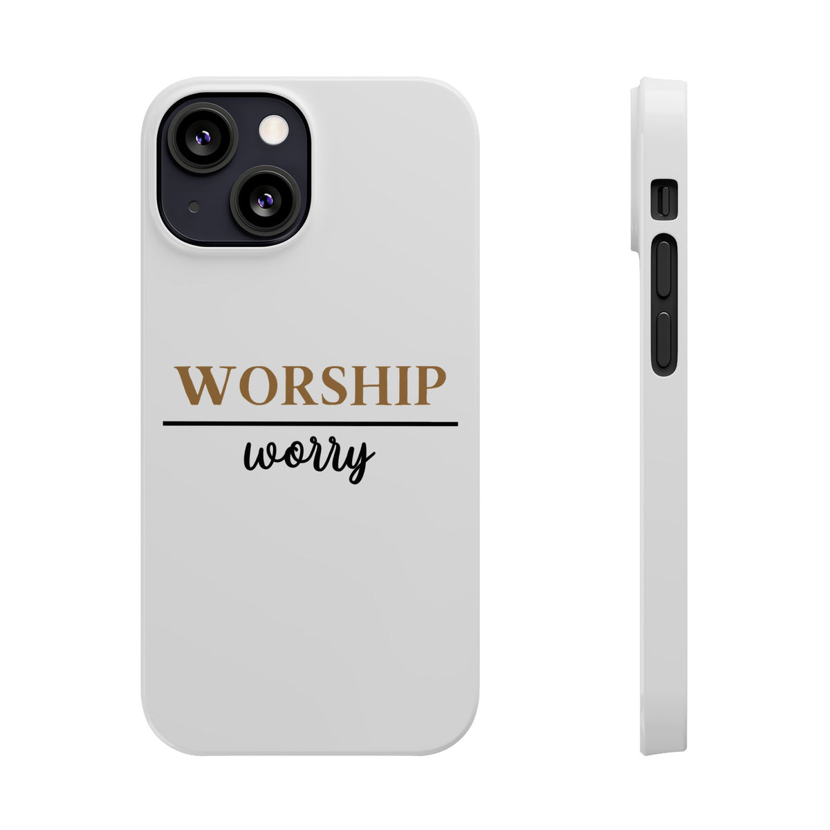 Worship Over Worry Slim Phone Case — Inspirational Christian Scripture Phone Cover