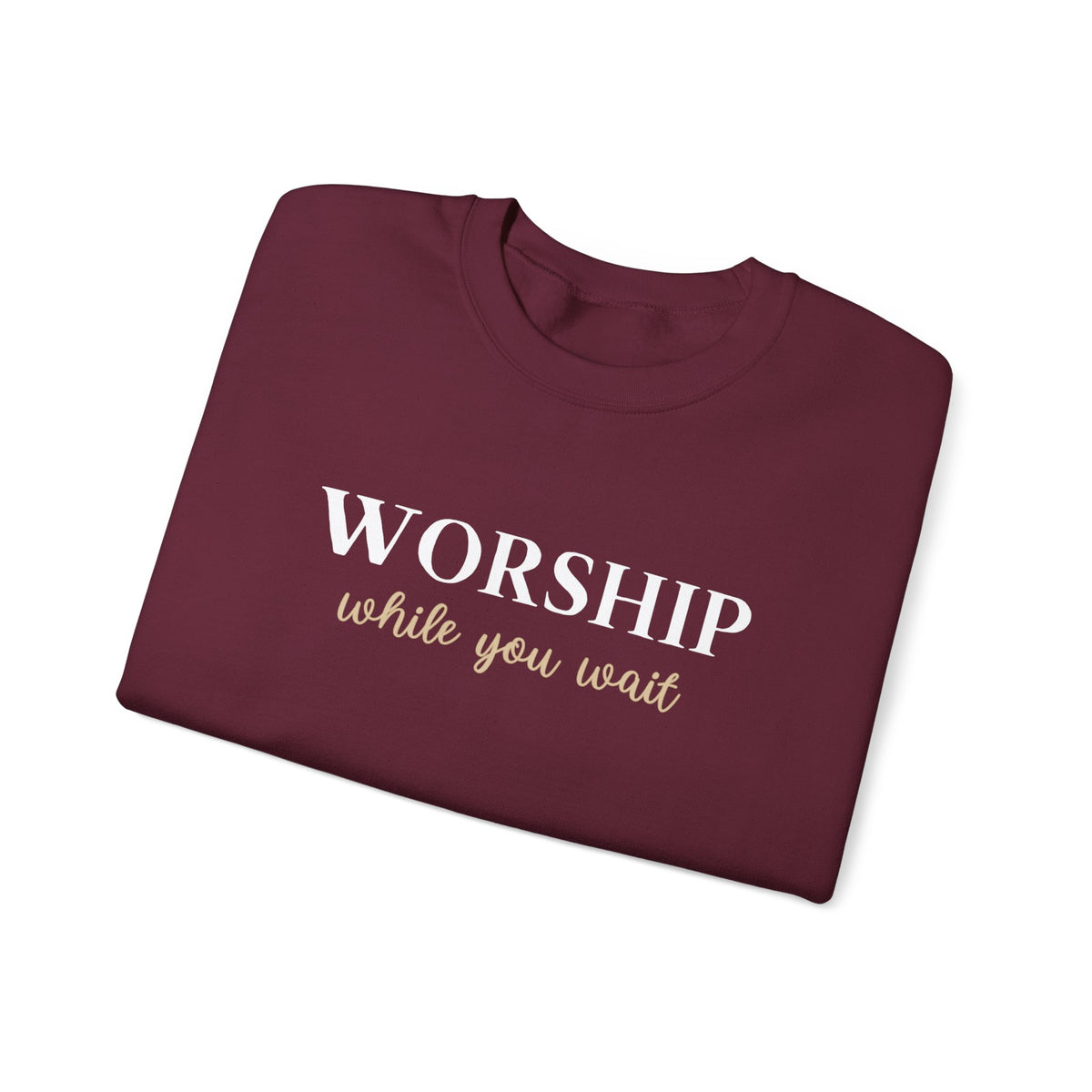 Worship While You Wait | Crewneck Sweatshirt