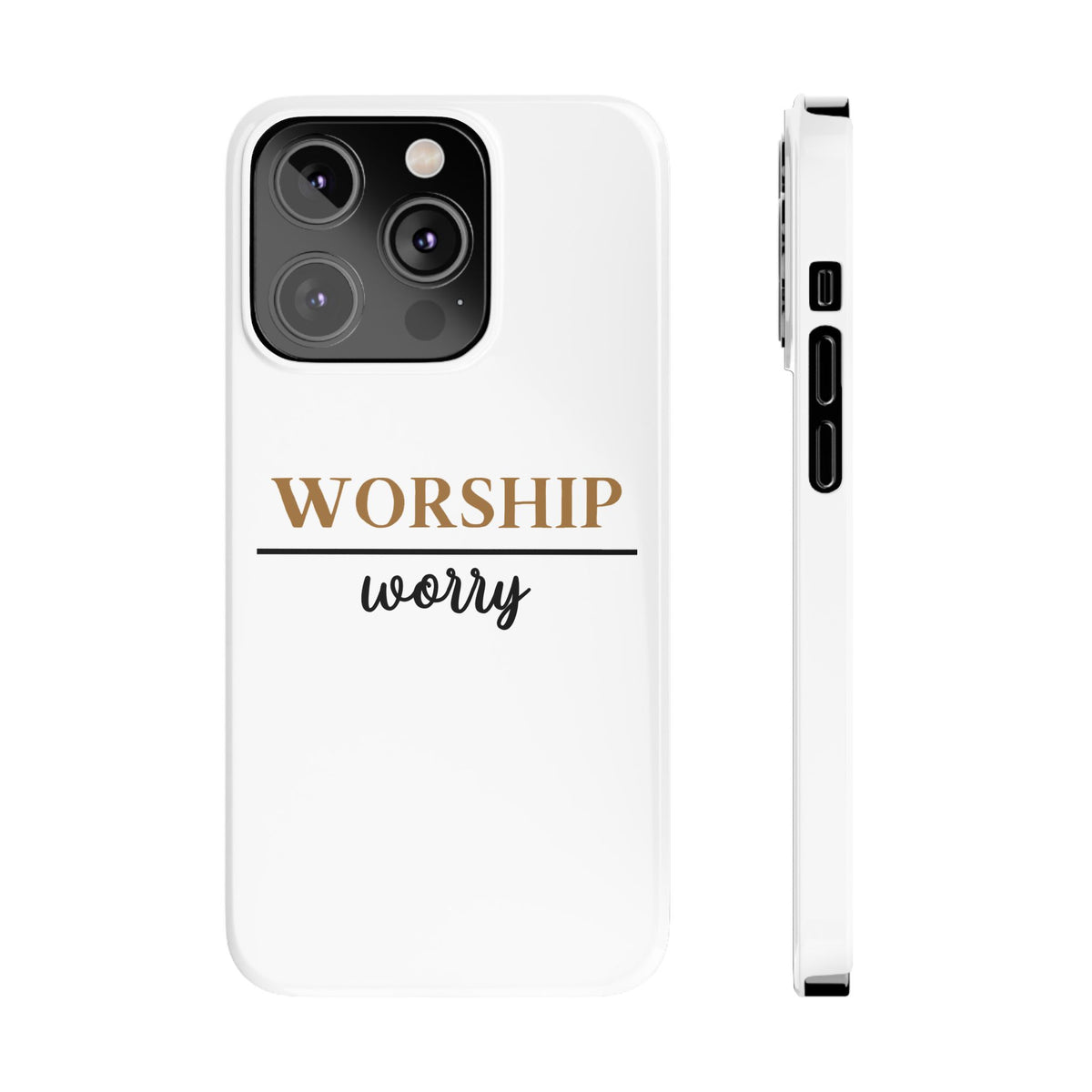Worship Over Worry Slim Phone Case — Inspirational Christian Scripture Phone Cover