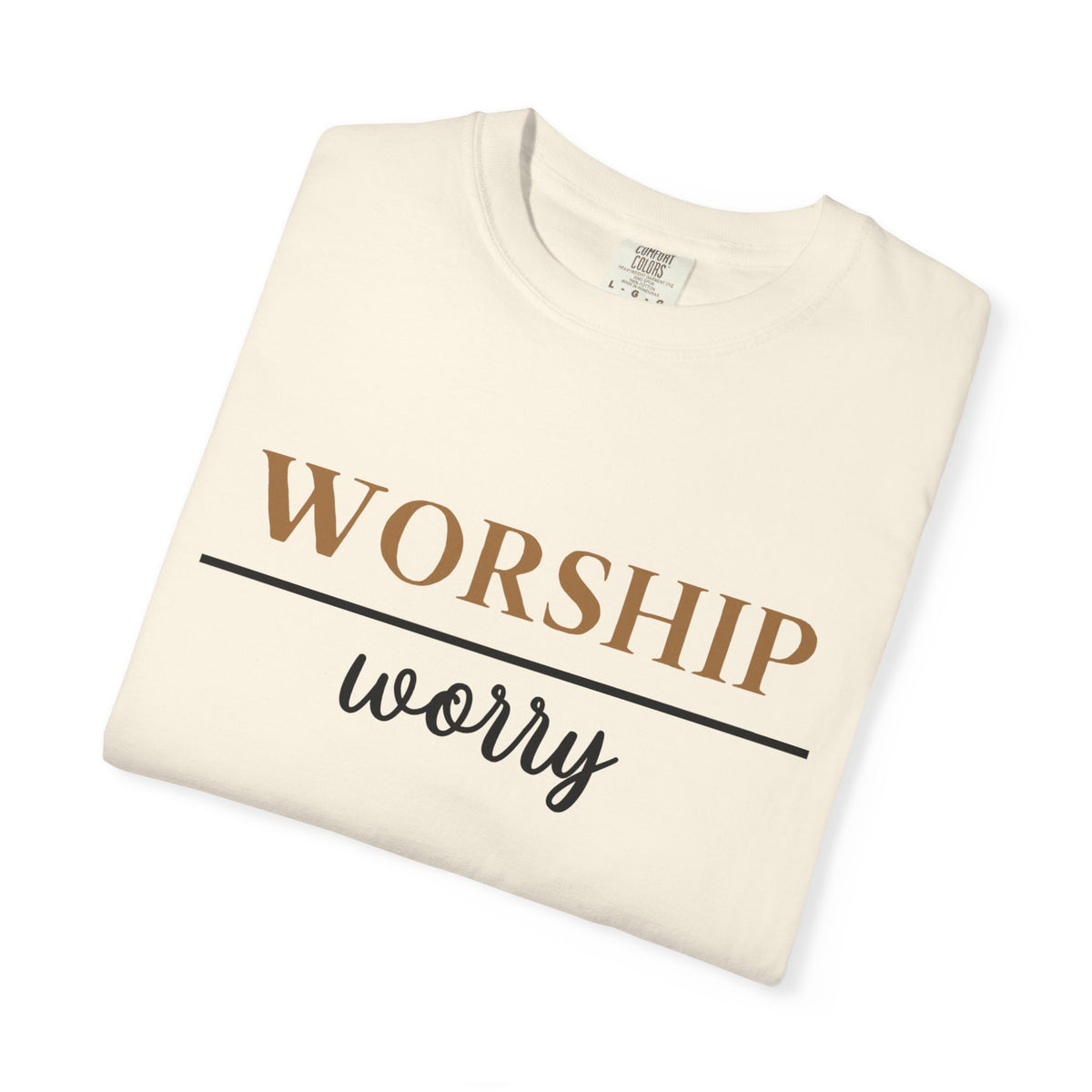 Worship Over Worry Tee — Christian T-Shirt