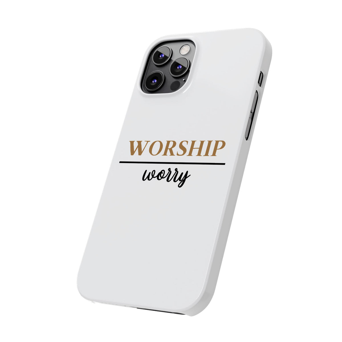 Worship Over Worry Slim Phone Case — Inspirational Christian Scripture Phone Cover