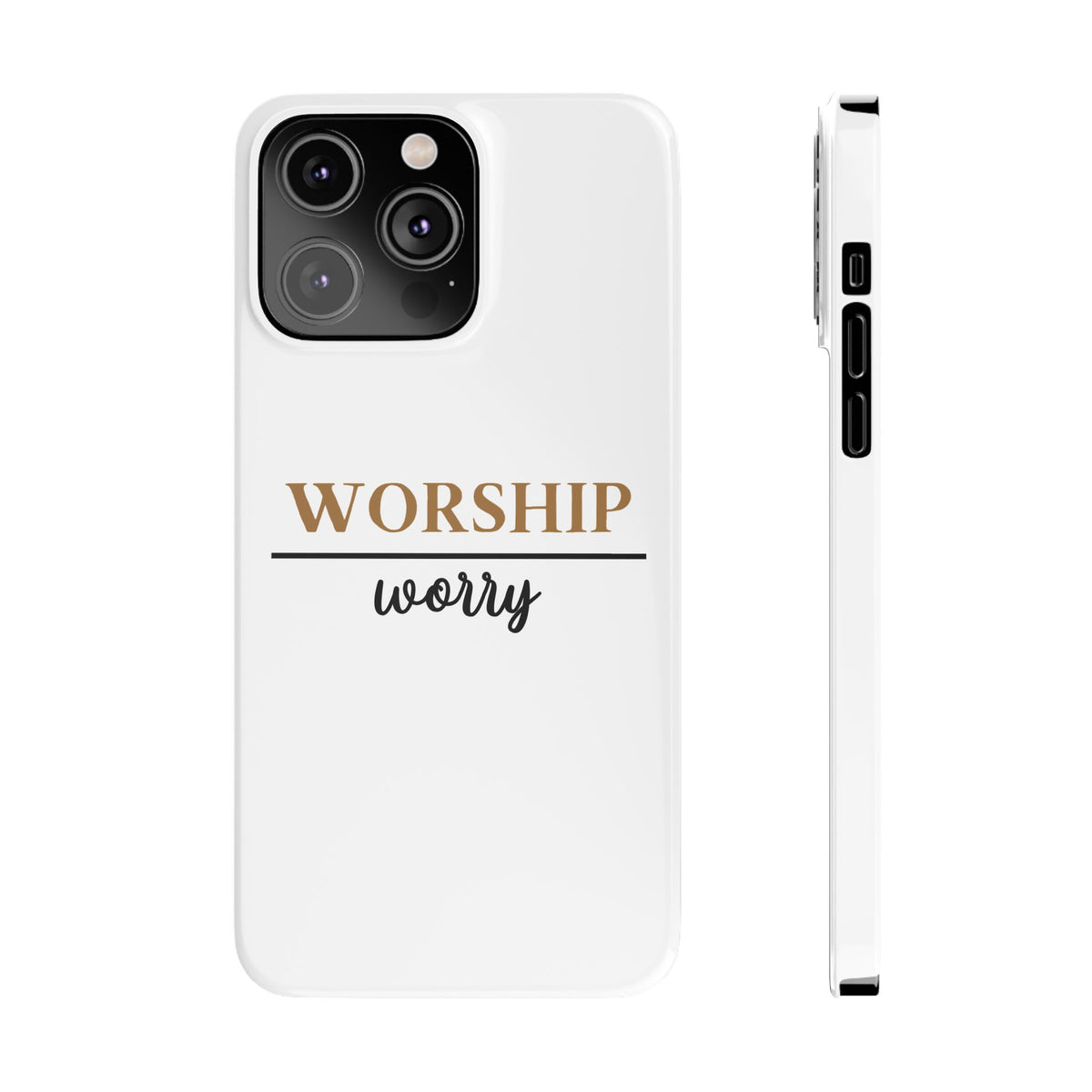 Worship Over Worry Slim Phone Case — Inspirational Christian Scripture Phone Cover
