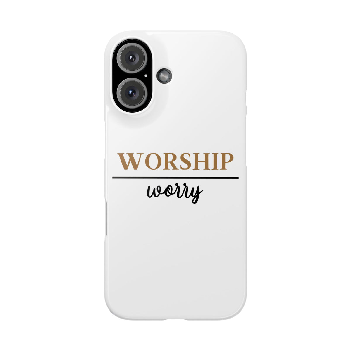 Worship Over Worry Slim Phone Case — Inspirational Christian Scripture Phone Cover