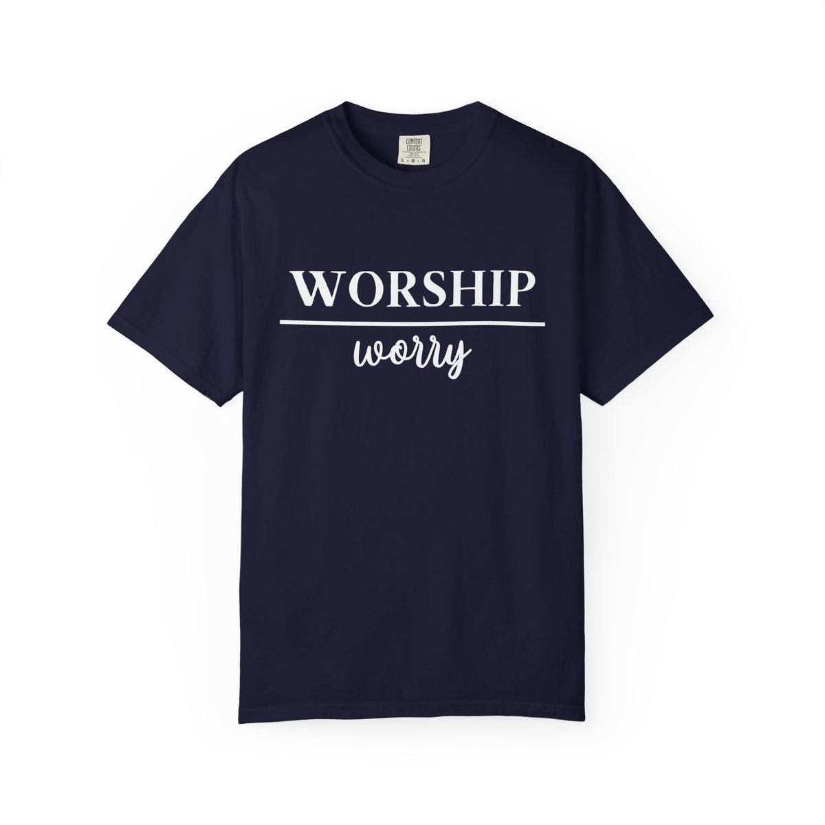 Worship Over Worry Tee — Christian T-Shirt