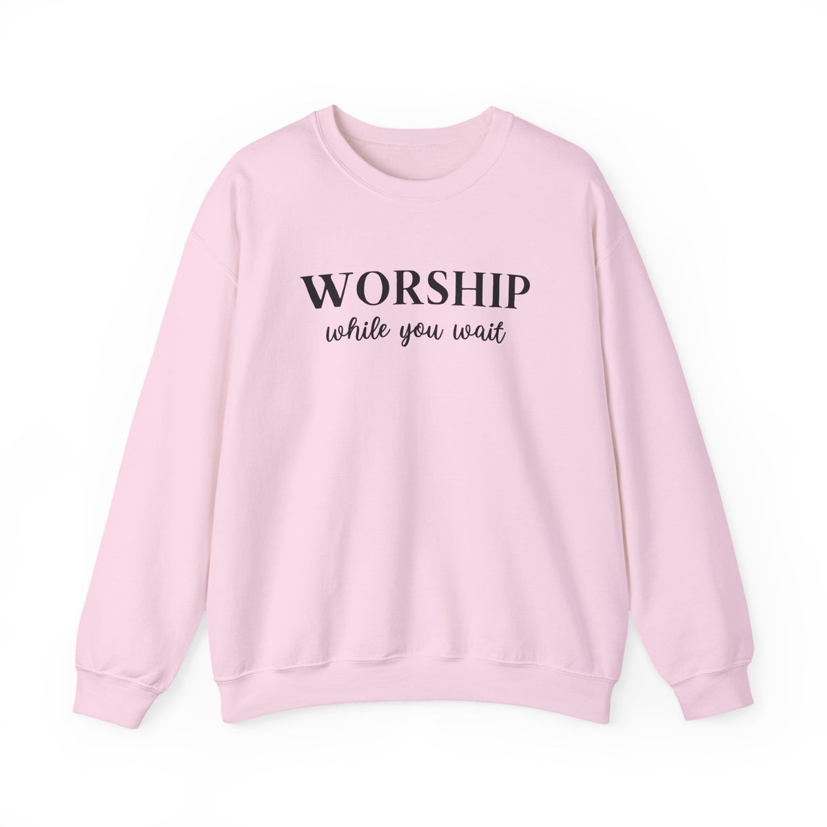 Worship While You Wait | Crewneck Sweatshirt