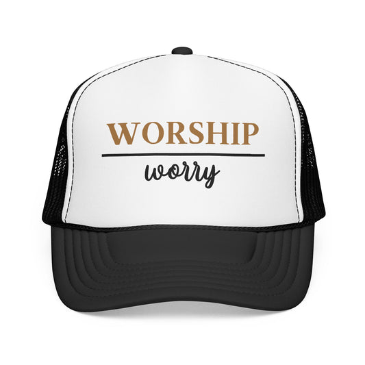Worship Over Worry Trucker Hat
